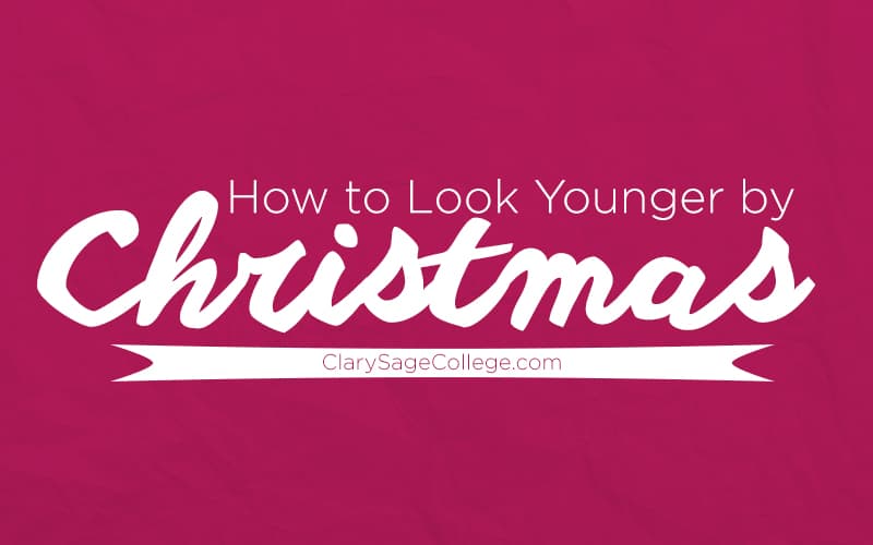 How to Look Younger by Christmas